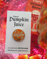 Pumpkin Juice pin by Rather Keen