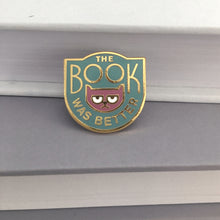 Teal and purple Book Was Better enamel pin